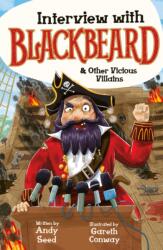 Interview with Blackbeard & Other Vicious Villains (ISBN: 9781783128327)
