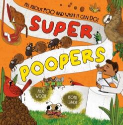 Super Poopers (ISBN: 9781838914899)