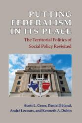 Putting Federalism in Its Place (ISBN: 9780472055548)