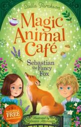 Magic Animal Cafe: Sebastian, vulpea rafinată (ISBN: 9781782269335)
