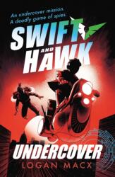 Swift and Hawk: Undercover (ISBN: 9781406394948)