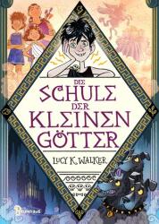 Die Schule der kleinen Götter - Marta Kissi (ISBN: 9783833907746)