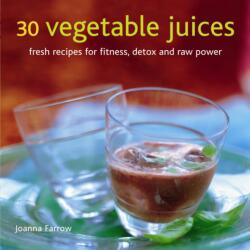 30 Vegetable Juices (ISBN: 9780754825708)