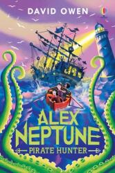 Alex Neptune, Pirate Hunter (ISBN: 9781474999274)