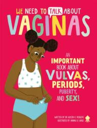 We Need to Talk About Vaginas (ISBN: 9781838992743)