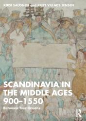 Scandinavia in the Middle Ages 900-1550 (ISBN: 9780367558697)