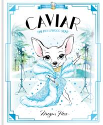 Caviar: The Hollywood Star (ISBN: 9781761210860)
