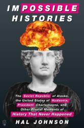Impossible Histories (ISBN: 9781250809674)
