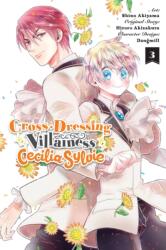 Cross-Dressing Villainess Cecilia Sylvie, Vol. 3 (ISBN: 9781975342906)