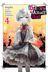 The Detective Is Already Dead, Vol. 4 (ISBN: 9781975360191)