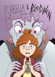 Isabella & Blodwen (ISBN: 9781838224189)