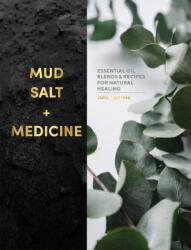 Mud, Salt and Medicine (ISBN: 9781838610890)