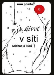 Můj život v síti (ISBN: 9788076508989)