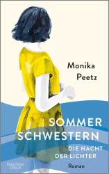 Sommerschwestern - Die Nacht der Lichter - Monika Peetz (ISBN: 9783462003987)