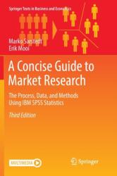 A Concise Guide to Market Research (ISBN: 9783662585924)