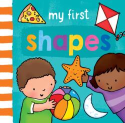 My First. . . Shapes (ISBN: 9781782704522)