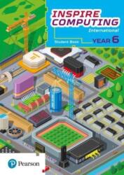 Inspire Computing International, Student Book, Year 6 (ISBN: 9781292404264)