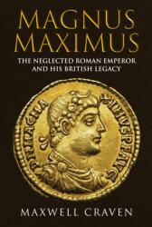 Magnus Maximus (ISBN: 9781398111363)