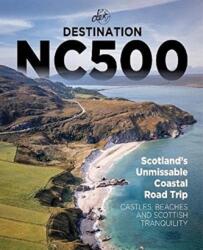 Destination NC500 (ISBN: 9781739848422)