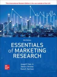 Essentials of Marketing Research ISE (ISBN: 9781266261503)