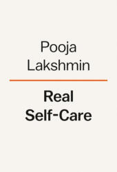 Real Self-Care - LAKSHMIN POOJA (ISBN: 9780593489727)