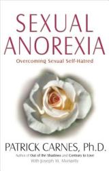 Sexual Anorexia - Patrick Carnes (ISBN: 9781568381442)