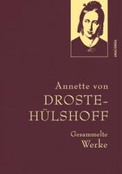 Droste-Hülshoff, Gesammelte Werke (ISBN: 9783730612668)