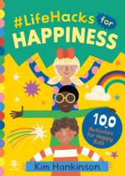 Sigur pe sine și blând: 100 de activități pentru copii fericiți (ISBN: 9781913918590)