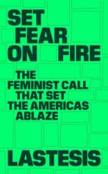Set Fear on Fire (ISBN: 9781839764806)