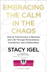 Embracing the Calm in the Chaos (ISBN: 9781400234936)