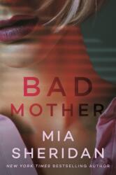 Bad Mother (ISBN: 9781662509766)