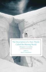 The Description of a New World, Called the Blazing World (ISBN: 9781554812424)