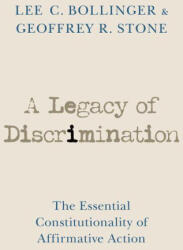 Legacy of Discrimination - Bollinger, Lee C. (ISBN: 9780197685747)