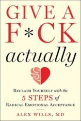 Give a F*ck, Actually (ISBN: 9781510772977)