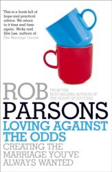 Loving Against the Odds (ISBN: 9780340995990)