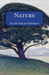 Ralph Waldo Emerson - Nature - Ralph Waldo Emerson (2014)