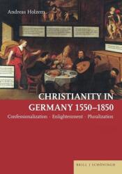Christianity in Germany 1550-1850 (ISBN: 9783506795236)
