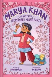 Marya Khan and the Incredible Henna Party (ISBN: 9781419761171)