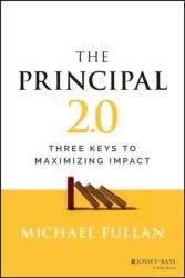 The Principal 2.0: Three Keys to Maximizing Impact (ISBN: 9781119890270)
