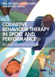 Cognitive Behaviour Therapy in Sport and Performance (ISBN: 9781032228563)