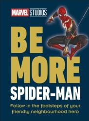 Marvel Studios Be More Spider-Man (ISBN: 9780241568125)