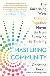 Mastering Community (ISBN: 9781538736852)