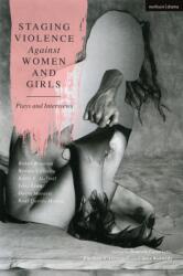 Staging Violence Against Women and Girls (ISBN: 9781350329706)