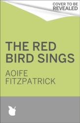 The Red Bird Sings (ISBN: 9780349016641)