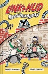 Link Hud: Heroes by a Hair (ISBN: 9781324016090)