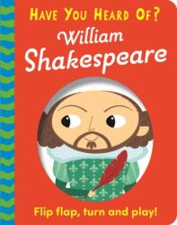 Have You Heard Of? : William Shakespeare (ISBN: 9781526383631)