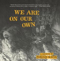 We Are On Our Own (ISBN: 9781770466357)