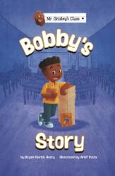 Bobby's Story (ISBN: 9781398245303)