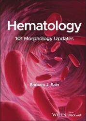 Hematology - 101 Morphology Updates (ISBN: 9781394179817)