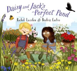 Daisy and Jack's Perfect Pond (ISBN: 9781838365172)